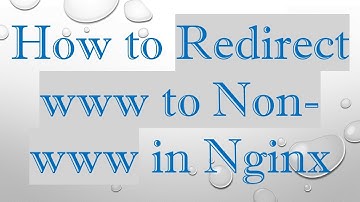 How to Redirect www to Non-www in Nginx