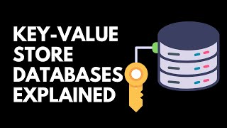 Key-Value Store Databases Explained | #9 | System Design Crash Course