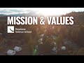 Mission  values  keystone science school