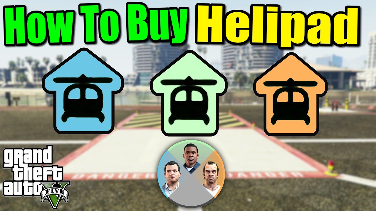 How To Unlock & Buy Helipads - GTA 5 Story Mode