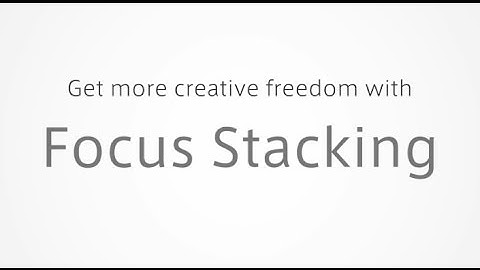 Panasonic - LUMIX - Feature - Focus Stacking