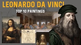 Leonardo Da Vinci Top 10 Paintings | Best Painters Of The World