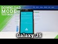 Download Mode SAMSUNG Galaxy J5 - How to Enter & Exit Download