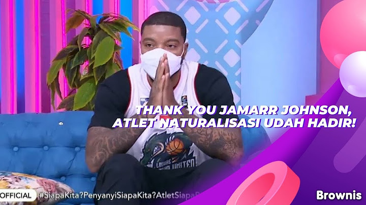 THANK YOU JAMARR JOHNSON, ATLET NATURALISASI UDAH HADIR! | BROWNIS (3/8/21) P4