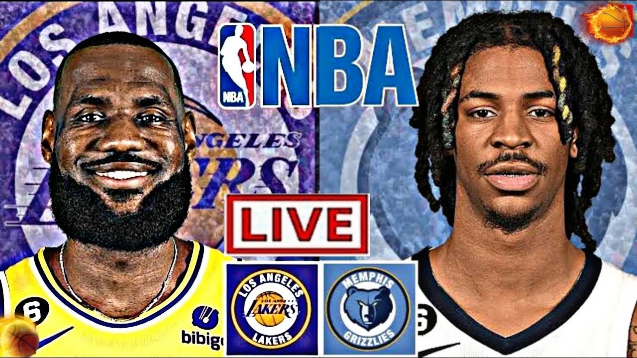 NBA LIVE LOS ANGELES LAKERS vs MEMPHIS GRIZZLIES (LIVESCORE)