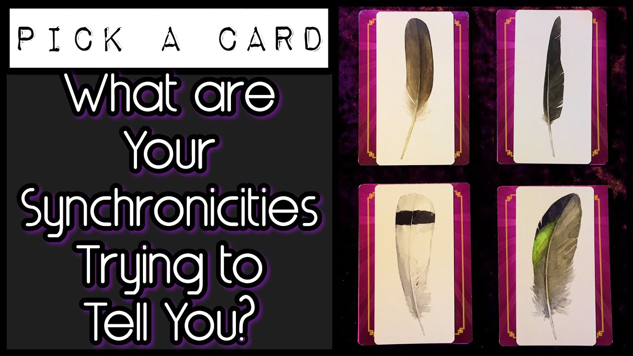 PICK A CARD 💫 SYNCHRONICITIES TRYING TO GET YOUR ATTENTION? WHAT ARE THEY TRYING TO TELL YOU?