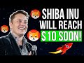 Elon Musk: SHIBA INU INSANE NEWS - $10 NOW! Shiba Inu Price Prediction 2021 & SHIB News