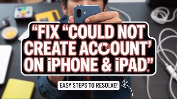 Fix “Could Not Create Account Your account cannot be created at this time” on iPhone / iPad
