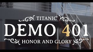 Exploring "Titanic: Honor & Glory: Demo 401" UPDATE 2.0 - Livestream