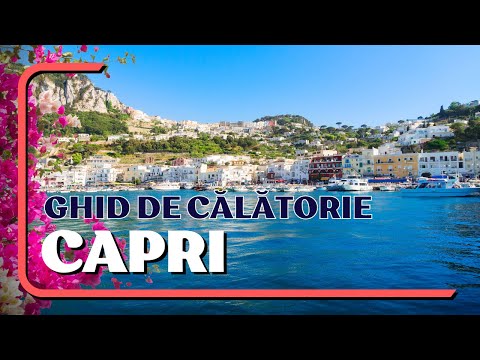 Video: Ghid Capri Italia: planificarea vizitei