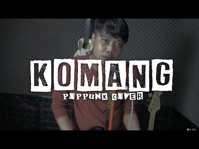 KOMANG - RAIM LAODE ( Poppunk Cover ) class=