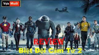 review phim Biệt Đội Cảm Tử 2021