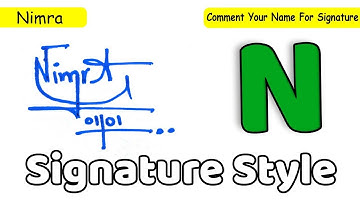 N signature style | How to draw signature like a billionaire | Nimra Name Signature Style