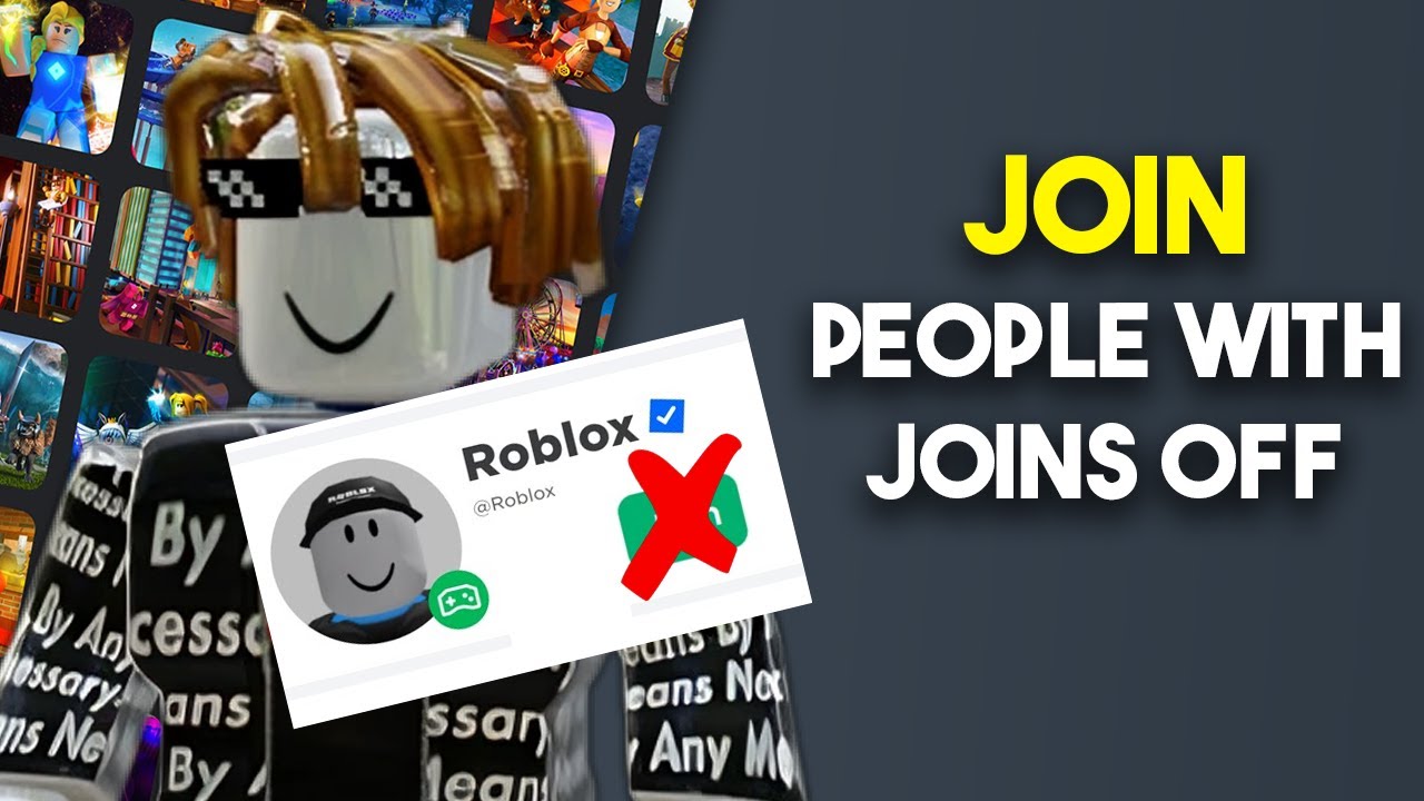 How To Join People With Joins Off On ROBLOX 2024 YouTube Maxresdefault 