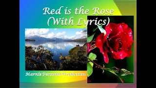 “Red is the Rose” (With Lyrics)