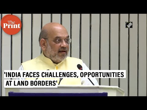 'India faces different challenges & opportunities at land borders': Amit Shah