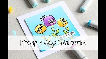 1 Stamp, 3 Ways Collab | The Card Grotto