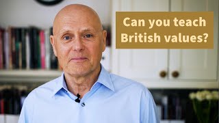 Can you teach British values?