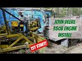 John Deere 350B engine install, 1st START!, and drive