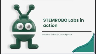 Stemrobo Brings Robotics To Life At Sanskriti School, Chanakyapuri