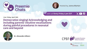 LIVE - Preemie Chats - Singing in the NICU - April 18 at 1 pm EDT