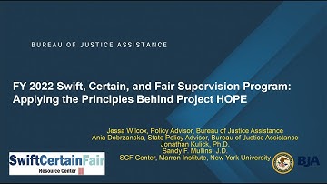 Swift, Certain, and Fair Supervision Program: FY 2022 Solicitation Webinar