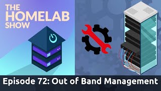 the homelab show episode 72: kvm,ipmi, idrac, pikvm and out of band management