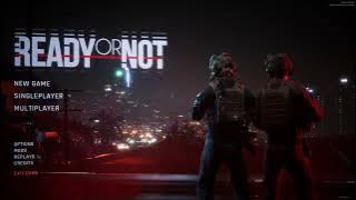 Ready or Not | Main Menu Theme - version 1.0 - 2023