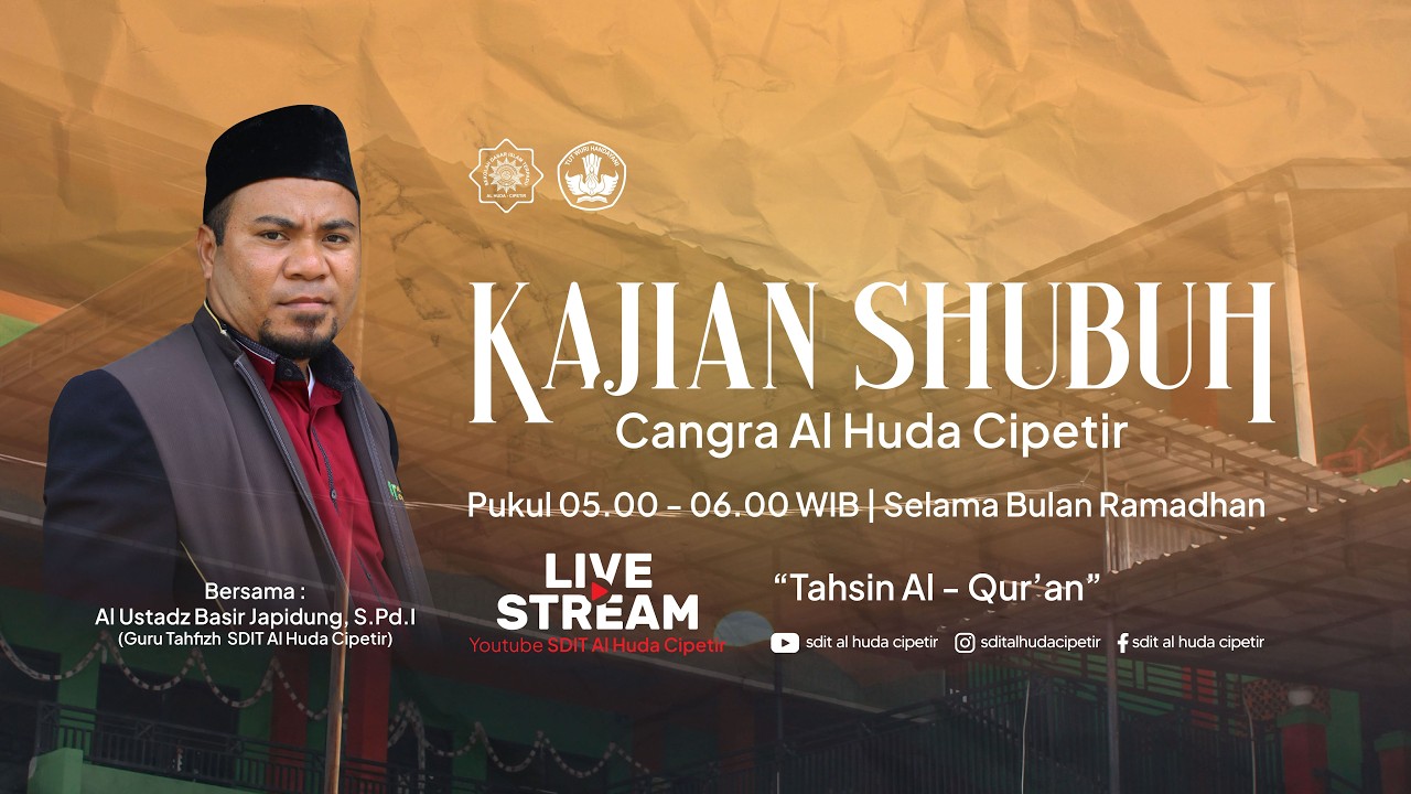 Tahsin Al Qur'an | Kajian Shubuh Cangra Al Huda | Ust Basir Japidung
