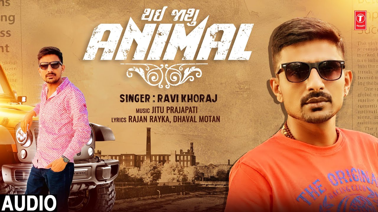 Thayi Jasu Animal Audio I Ravi Khoraj I New Gujarati attitude Song