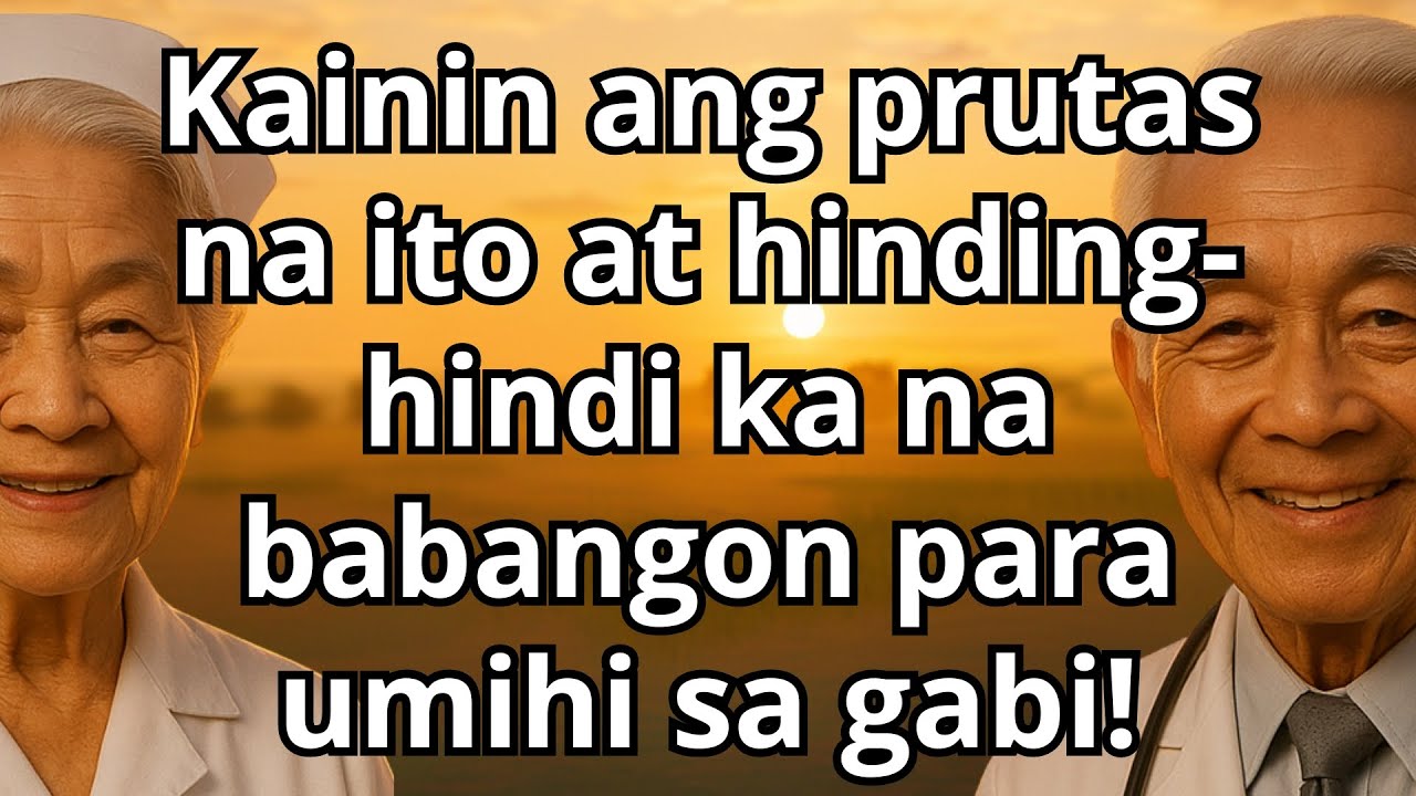 5 Prutas na Dapat Kainin para Maiwasan ang Pag-ihi sa Gabi – at 5 na Dapat Iwasan