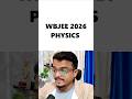 WBJEE 2026 Physics | High Scoring Chapters #shorts #wbjee2026