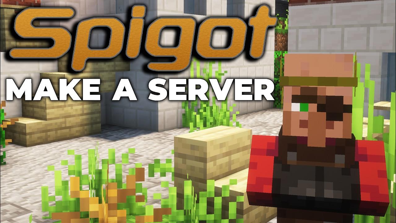 How To Make a Spigot Minecraft Server - YouTube