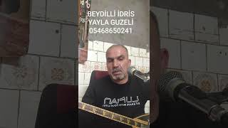 Beydilli Idris Yayla Guzelisin