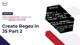 Regular Expressions in JavaScript | Pattern Matching Made Easy (Part 2 Pakistan/Urdu)