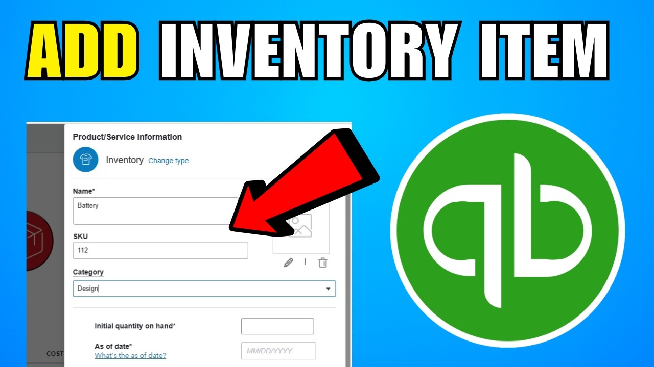 How To Add Inventory Item In QuickBooks Online (2026) (Step By Step ...