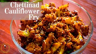 Chettinad Cauliflower Fry | Easy and Tasty Cauliflower Varuval | Cauliflower Sabzi | Nandhusri's Hut