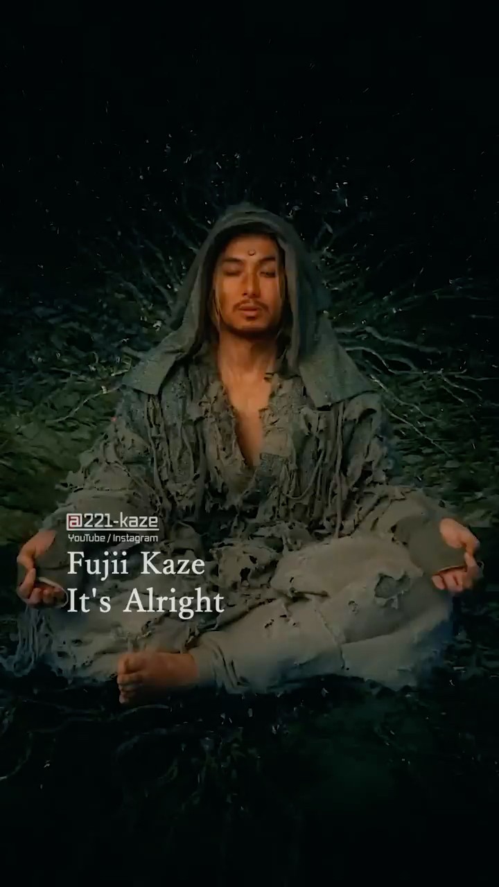 Fujii Kaze “It's Alright” ⛩️🧘🪷 イッツ・オールライト 其ノ壱