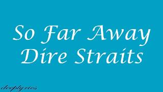 Best Of So Far Away From Me Dire Straits Lyrics Free Watch Download Todaypk