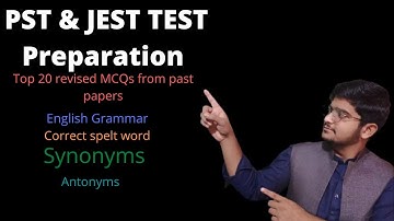 Top MCQs of English Grammar for PST & JEST test preparation