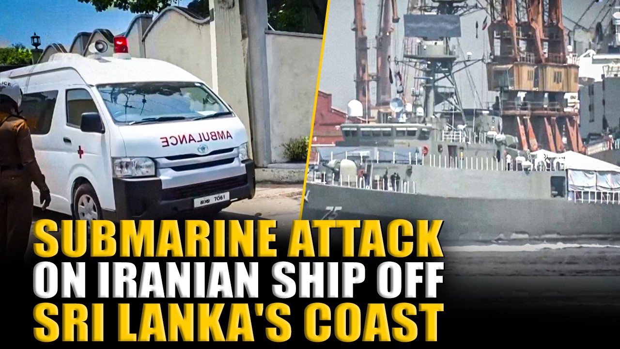 Iran Conflict: 101 missing, 78 injured after attack on Iranian ship off Sri Lanka coast