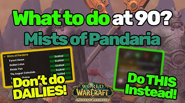 You are level 90! What now? - Tips for Early Launch | Mists of Pandaria | MoP Classic | WoW Classic
