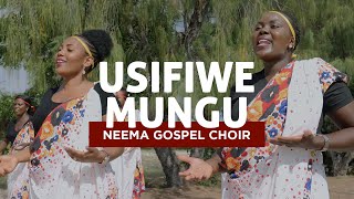 Neema Gospel Choir, AICT Chang'ombe - Usifiwe Mungu (Official Video)