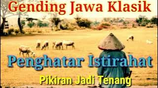 Gending Jawa Klasik Penghantar Istirahat