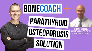 RISING CAUSE OF OSTEOPOROSIS (tiny glands) w/ Dr. Jamie Mitchell, MD + BoneCoach™