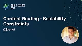 Content Routing - Scalability Constraints - @jbenet - Content Routing 1: Performance