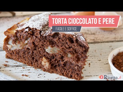 TORTA CIOCCOLATO E PERE (morbida e scenografica) - Ricetta.it