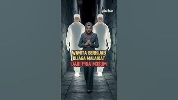Kisah Nyata: Wanita Berhijab Dijaga Malaikat Dari Pria M3sum #kisahislami #feedshorts