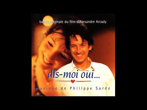 Philippe Sarde - Dis-moi Oui - (Dis-moi Oui, 1995)