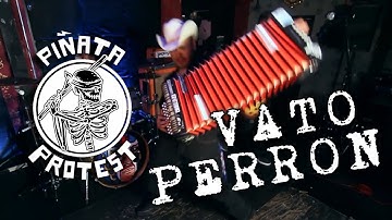 Piñata Protest - Vato Perron Official Music Video